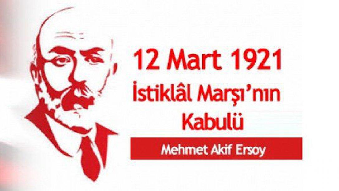 12 Mart 1921 İstiklal Marşı´nın Kabulü ve Mehmet Akif Ersoy´u Anma